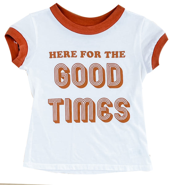 Here For the Good Times Ringer Tee